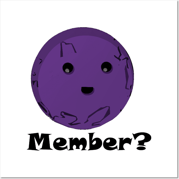 Member ! The Memberberries Wall Art by iskybibblle